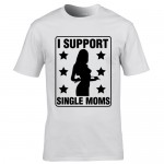 I support single moms - Pour Lui