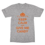 Keep calm and give me candy